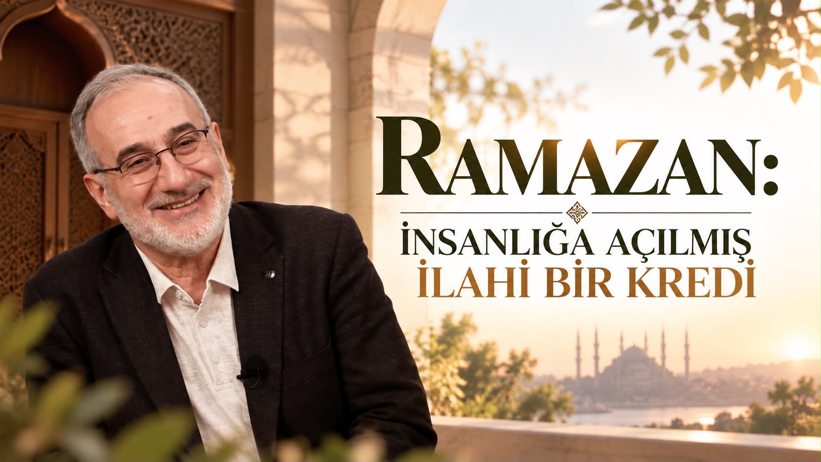Ramazan İnsanlığa Açılmış İlahi Bir Kredidir